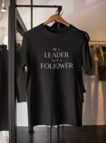 9 inch BE A LEADER NOT A FOLLOWER 4