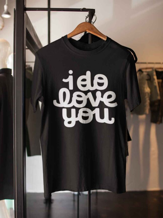 IDO LOVE YOU -T SHIRT