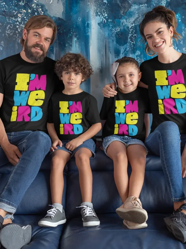 I am weird Family Tshirt Combo